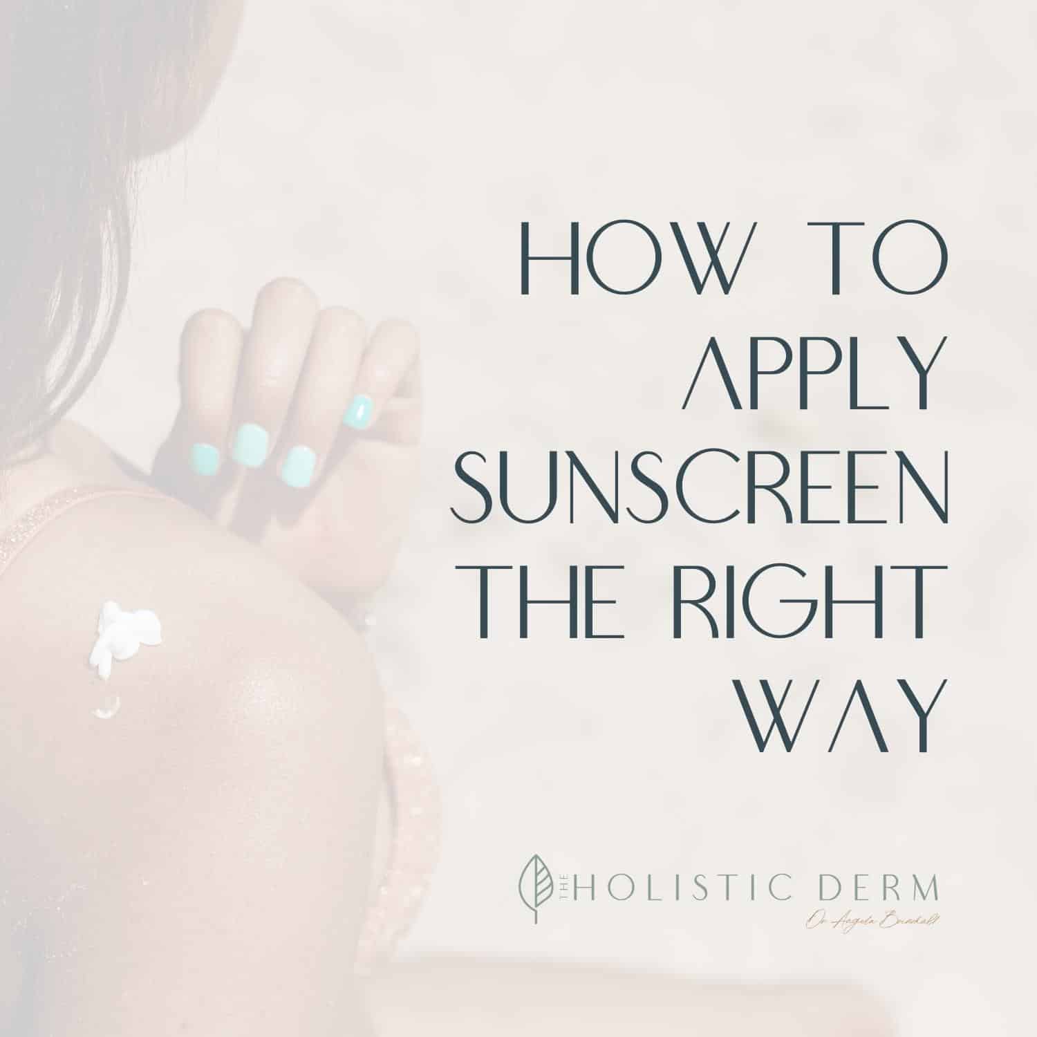 holistic-dermatology-sunscreen-application
