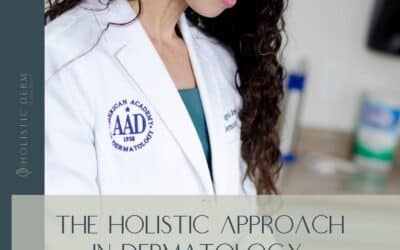 The Holistic Approach in Dermatology: The Best of Both Worlds